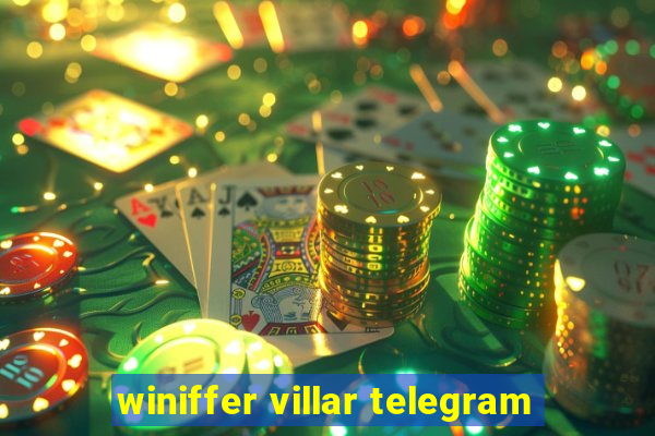 winiffer villar telegram